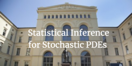 Picture of an HU Building in Berlin with the title of the workshop across it ' Statistical Inference for Stochastic PDEs '